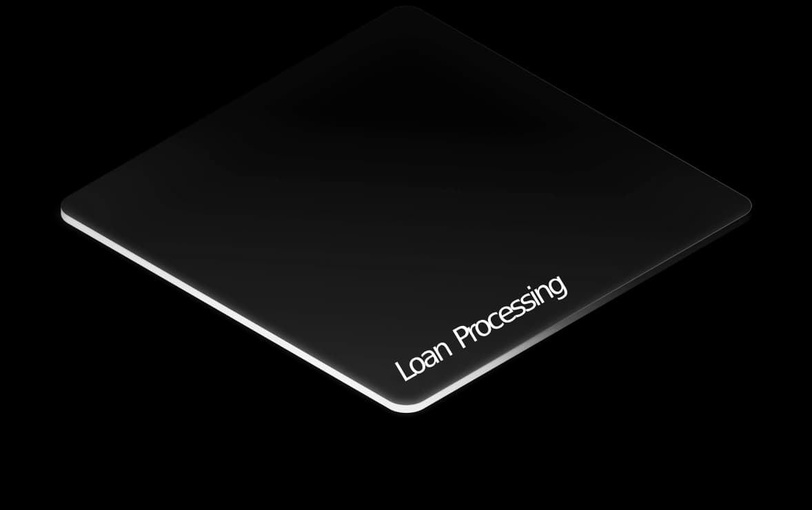 Loan Processing active